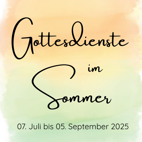 Gottesdienste_Sommer.png  